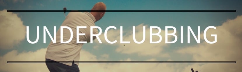 Underclubbing