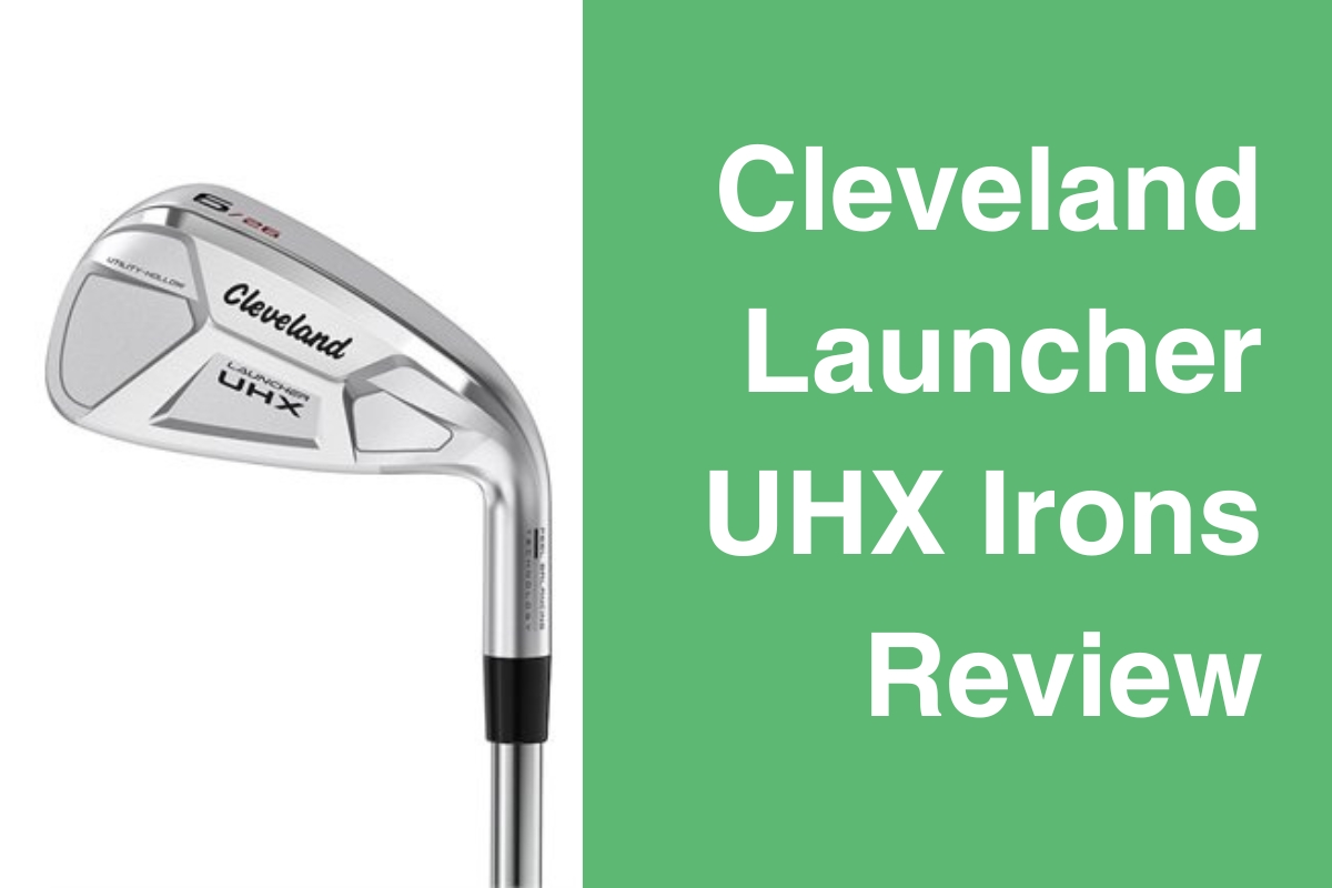 Cleveland Launcher UHX Irons Review