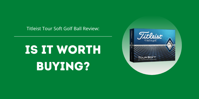 titleist tour soft review