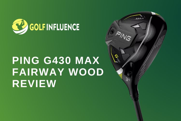 ping g430 fairway wood review