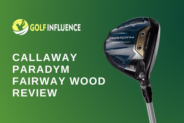 callaway paradym fairway wood review