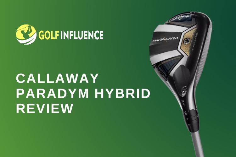 Callaway Paradym Hybrid review