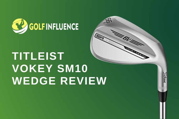 Titleist Vokey SM10 Wedge review