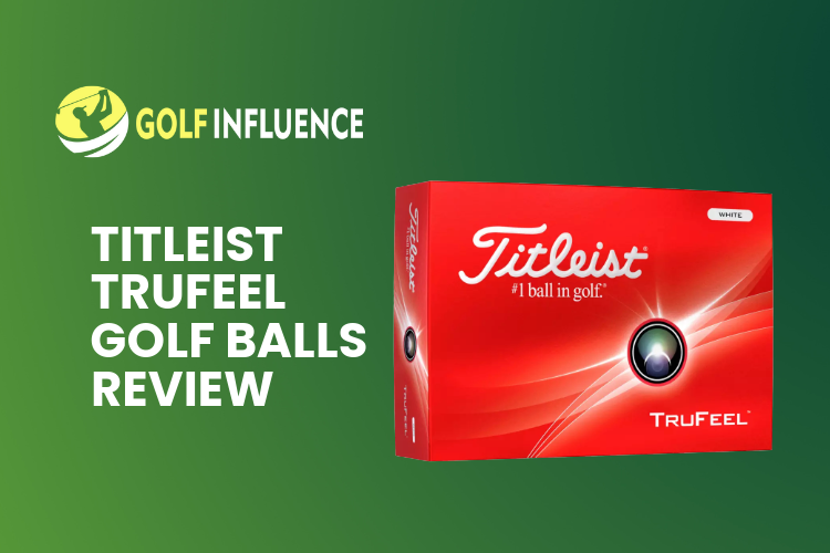 Titleist TruFeel Golf Balls Review